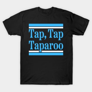 Tap Tap Taparoo // Golf Comedy Parody Design // Blue Edition T-Shirt